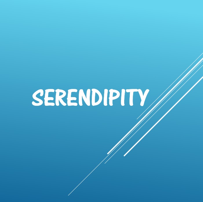セレンディピティ、serendipity